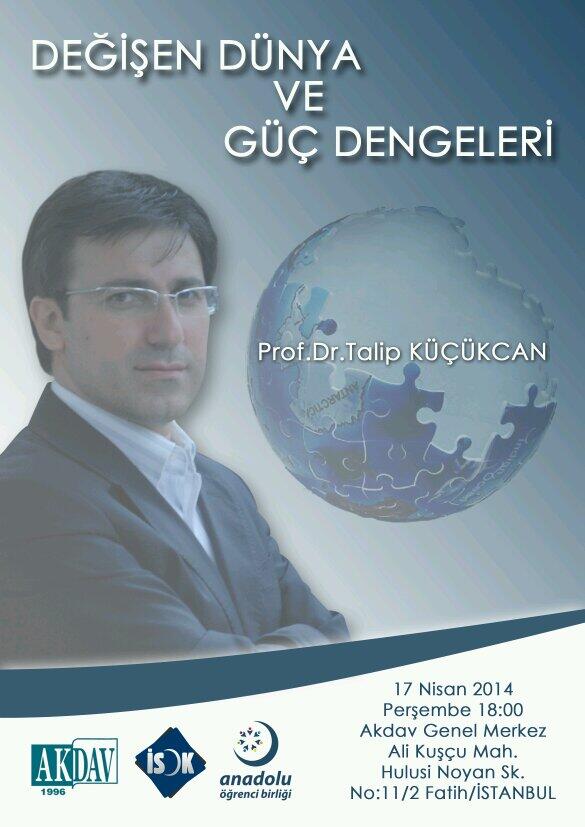 17 Nisan Perşembe18:00'de AKDAV'da <a href="/tkucukcan/">Talip Küçükcan 🇹🇷</a> hocamızı ağırlıyoruz. 
Bekleriz
Konu: Değişen Dünya ve Güç Dengeleri