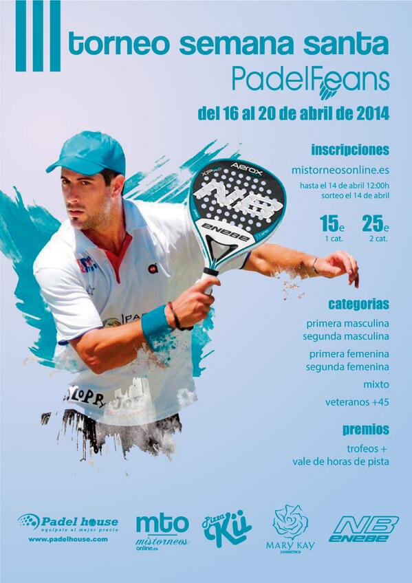 TORNEO OPEN SEMANA SANTA EN PADEL FEÁNS