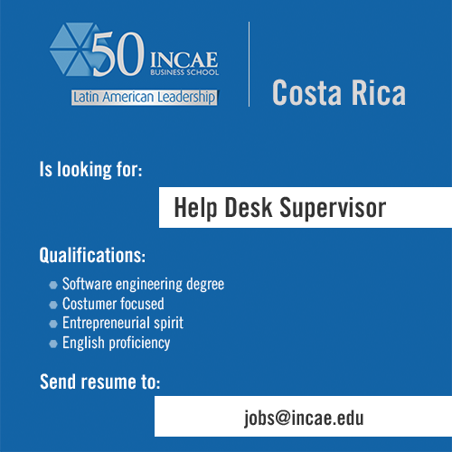Incae Business School On Twitter Oferta De Empleo Help Desk