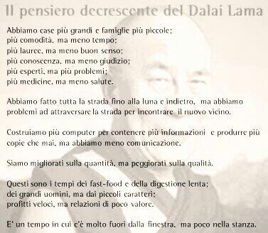 Andrea Forlini En Twitter Il Pensiero Decrescente Del Dalai Lama Mai Nulla Fu Piu Vero Di Questo Vero Da Aver Paura Http T Co Lfdx4iifss