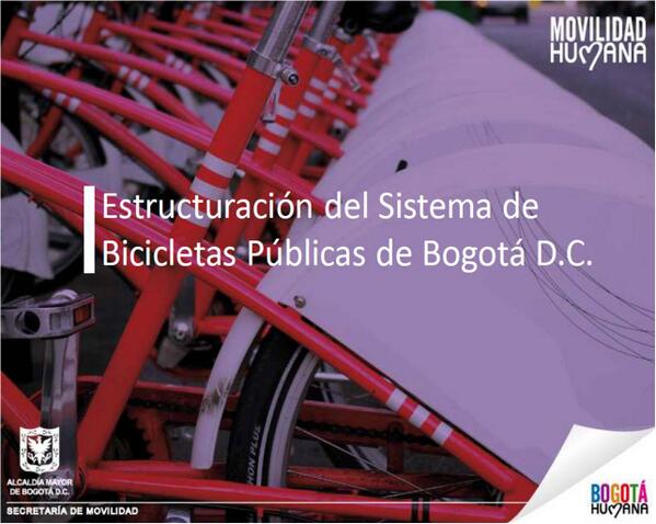 SectorMovilidad's tweet photo. [Presentación] Estructuración del Sistema de Bicicletas Públicas de Bogotá D.C. http://t.co/lkliCnuzh2 http://t.co/u4AlyGLMUb