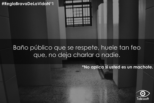 Talessoft's tweet image. #ReglasBravasDeLaVida