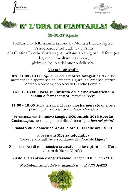 LibridaGustare's tweet photo. 25-26-27 aprile con E' l'ora di piantarla, per scoprire le erbe aromatiche e Langhe Doc Arneis 2013 @RoccheCostamagn http://t.co/puYC3wFvM2