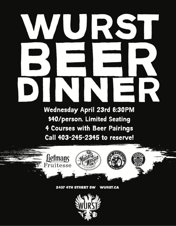 WURSTCalgary's tweet photo. Tomorrow is German National Beer Day and we just happen to have 4 tickets available for the @horizonbeers Beer Dinner http://t.co/i99rVbRdo2