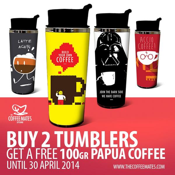 samakopi's tweet image. Free 100gr Papua msh berjalan. Order 2 tumblers smp akhir April ini! #thecoffeemates #aprilpromo #tumblers #papua