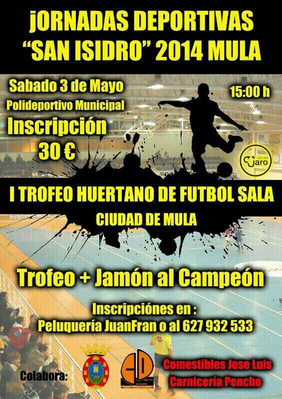 Próximo sábado 3 de mayo I TROFEO HUERTANO DE FÚTBOL SALA! Vamos todos apuntarnos equipos de la liga local y demás...