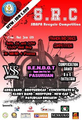 "SMAPA RECYCLE COMPETITION" <a href="/SMAPA4/">SMA NEGERI4 PASURUAN</a> Sabtu, 26 April 2014 HTM pkl 13.00 - 17.00 3rb,pkl 17.00 until drop 5rb
