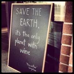 IlCampoCucina's tweet photo. #EarthWeek2014 #winewednesday Save the Earth, it's the only planet with wine. @winewankers @AllegriniWine http://t.co/n08YnK9ZhH