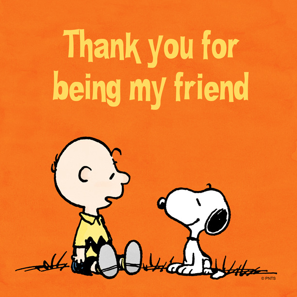 Peanuts Thank You For Being My Friend Http T Co Aj1yy0nsh8 Twitter