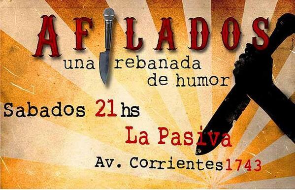 Hoy 21hs Afilados en La Pasiva, Av. Corrientes 1743 CABA. Reservas: afilados.standup@gmail.com <a href="/quierostandup/">Quiero Stand Up</a>