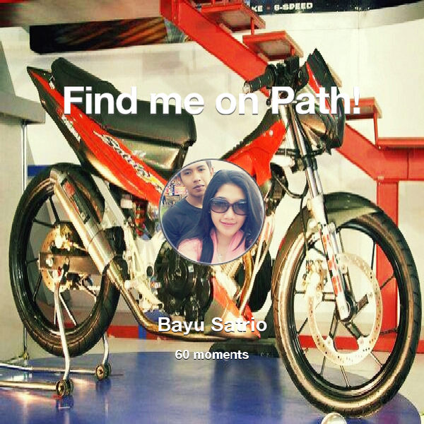 jonybay's tweet photo. I've shared 60 memories with my friends on #Path - see them now at http://t.co/kTL9v9jPbs! #thepersonalnetwork http://t.co/giuHwZB22p