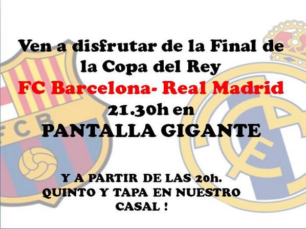 FallaGenoves's tweet image. Final de la Copa del Rey FC Barcelona - Real Madrid a las 21.30h!   A partir de las 20h tendremos QUINTO Y TAPA!
