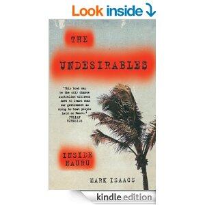 smith_johnxxxx's tweet image. The Undesirables: Inside Nauru by Mark Isaacs #WilsonSecurity #auspol  amazon.com/dp/B00ITRWUJA/… via @amazon
