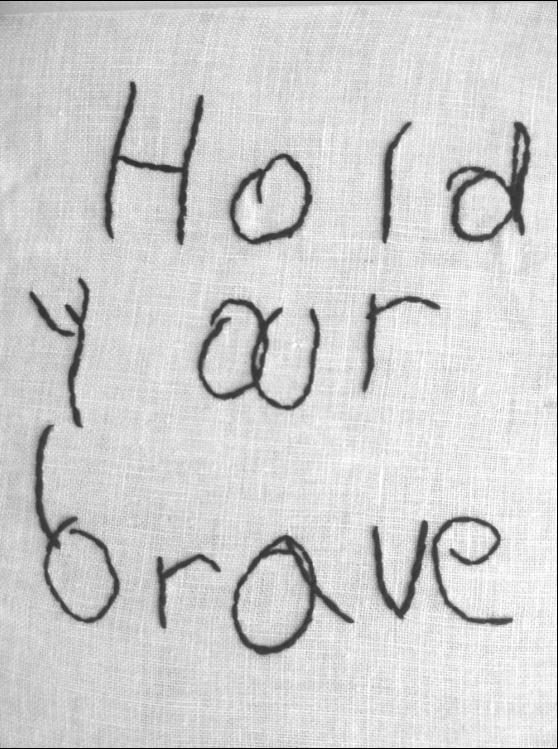 "Be brave, be strong." 1 Corinthians 16:13 NKJV