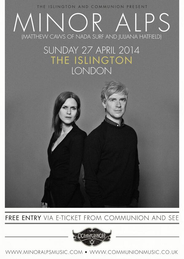 MINOR ALPS (@minoralps) on Twitter photo New show at The Islington in London on April 27th. Free entry via e-tkt from <a href="/CommunionMusic/">Communion Music</a> (bit.ly/1eAxShL) New show at The Islington in London on April 27th. Free entry via e-tkt from <a href="/CommunionMusic/">Communion Music</a> (bit.ly/1eAxShL)