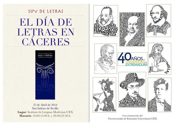 CELEBRACIÓN DEL "DIA DE LETRAS" EN CÁCERES
Viernes 25 de Abril 2014
Instituto de Lenguas Modernas UEX