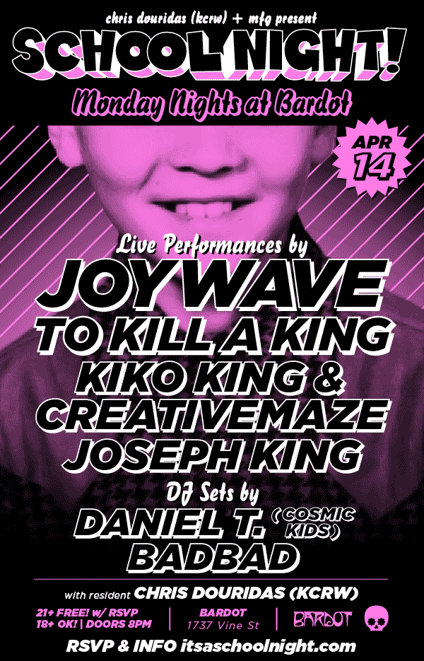 ItsASchoolNight's tweet photo. TONIGHT :: #SchoolNightLA with @JoywaveMusic @ToKillAKing #KikoKing & #Creativemaze Daniel T (@Cosmic_Kids) + more! http://t.co/pMIpVkaYOB
