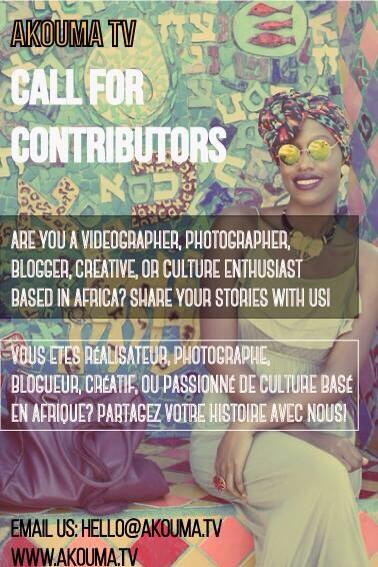 AkoumaTV's tweet image. #CallForContributors Vous vivez en Afrique et souhaitez contribuer au blog #Akouma? Contactez nous: hello@akouma.tv