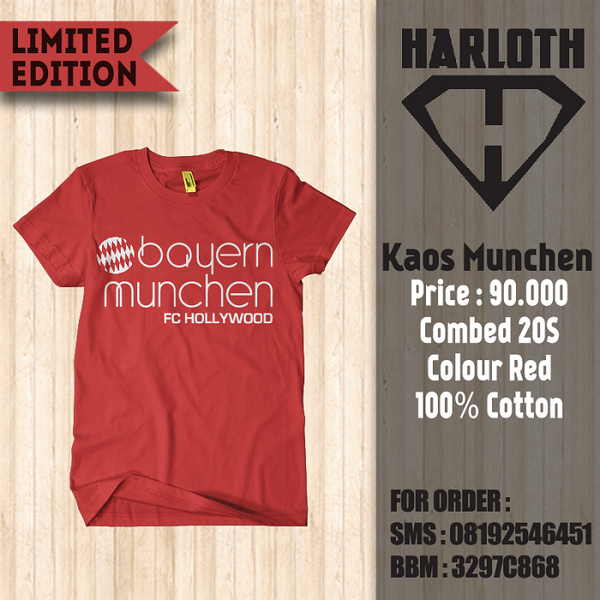 Ready, Go order "Kaos Bola B. Munchen" IDR 90K | Size  S, M, L, XL | Order BB 3297C868 / HP 08192546451 #HARLOTH
