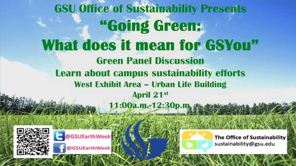 GSUEarthWeek's tweet photo. Celebrate Green Week at GSU!! Green Week Panel http://t.co/k6WnEPZo41