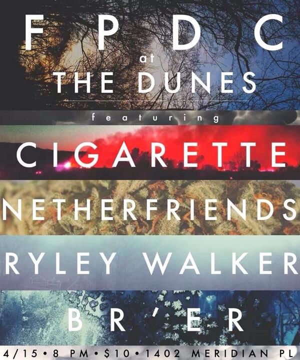#FPDC goes down tonight. See you at <a href="/TheDunesDC/">The Dunes</a>. @Ryley_walker <a href="/ccigarette/">cigarette</a> @Netherfriends #brer <a href="/tsq2/">Tompkins Square</a> <a href="/windishagency/">The Windish Agency</a>