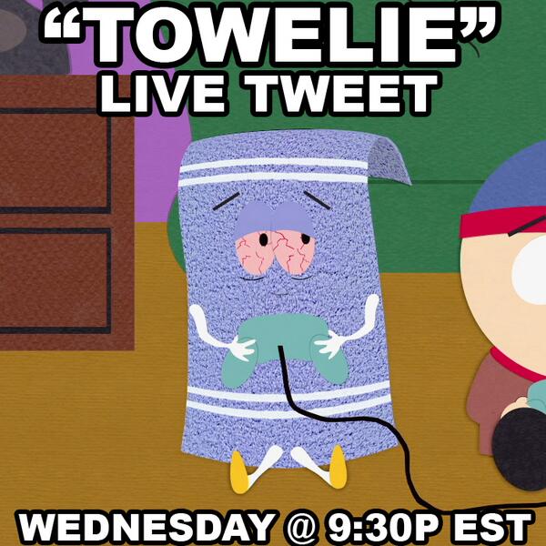 SouthPark's tweet photo. RT this if you’re stoked for the #Towelie Live Tweet tomorrow @ 9:30p EST! http://t.co/iUCOgAwCic