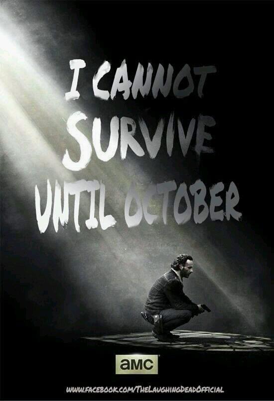 DeLaTee's tweet image. no puedo sobrevivir hasta Octubre 
#TWD