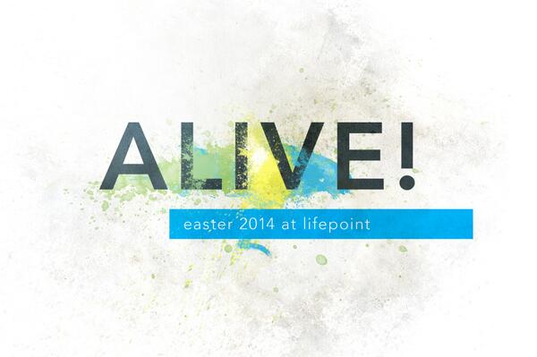 goLifePoint's tweet image. #ALIVE! Easter 2014 is going to be an incredible experience! Bring your friends &amp;amp; family &amp;amp; come celebrate JESUS!