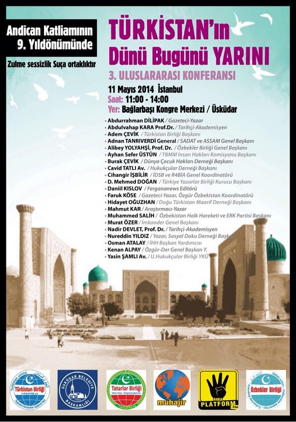 #AndijanKatliamınıUnutmadıkUnutturmayacağız 9.Yılı #TürkistanınBugünüYarını 11Mayıs2014 #üsküdarBağlarbaşıKongreMerkz