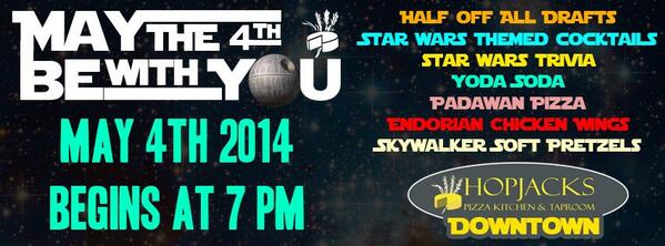 hopjacks's tweet photo. #HOLIDAY PROMOTION: #StarWars "May The 4th Be With You." (@Pensacon, we'll save some tables) http://t.co/prEOc7vUSm http://t.co/pXeje5HJEC