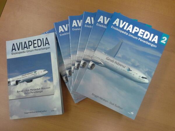 Buku Aviapedia-2 sudah selesai dicetak, siap diluncurkan Penerbit Buku Kompas.