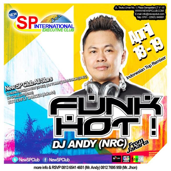 New SP Club Present: Funk Hot! Vol. 2 w/ Indonesiap Top Remixer DJ ANDY (NRC) from Jakarta | April 18 &amp; 19, 2014