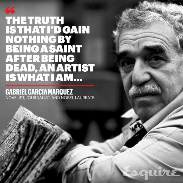 Rest in peace, Gabriel Garcia Marquez, the greatest writer of my lifetime: esqm.ag/60199YMH