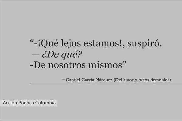 accionp0eticaes's tweet photo. "—¡Qué lejos estamos!," #DescansaEnPazGabo http://t.co/5XYJH2Y5zm