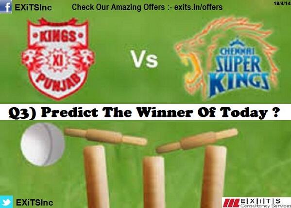 EXiTSInc's tweet photo. #Contest3 #PredictAndWin 
 Q3 ) Predict The Winner Of Today Between KXIP And CSK ? 

#Facebook http://t.co/t2SAgZx2LY