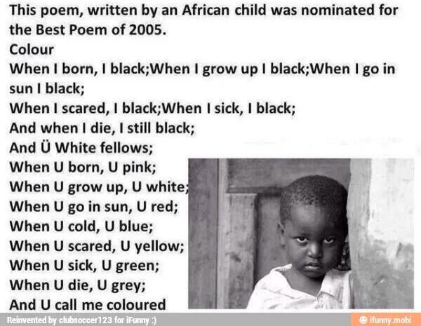 Blog_fest's tweet image. An African kid wrote what's probably my new favorite racist poem- man, it's just so cute 😋