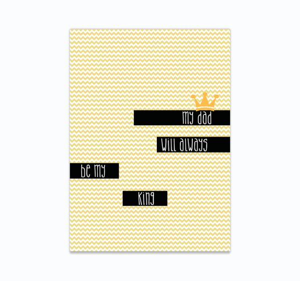 'someday I may find my prince charming but my dad will always be my king' #NEW #POSTCARD #VADERDAG #WinkelvanPapier