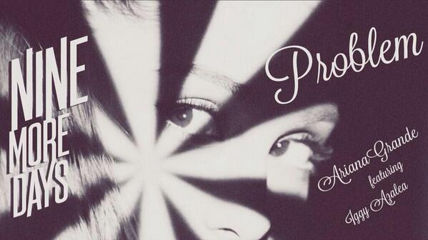 ArianaToday's tweet photo. Waiting for Ariana Grande's song 'Problem' to get arrested for speeding up the charts. #9DaysUntilProblem http://t.co/M2luFCwNms
