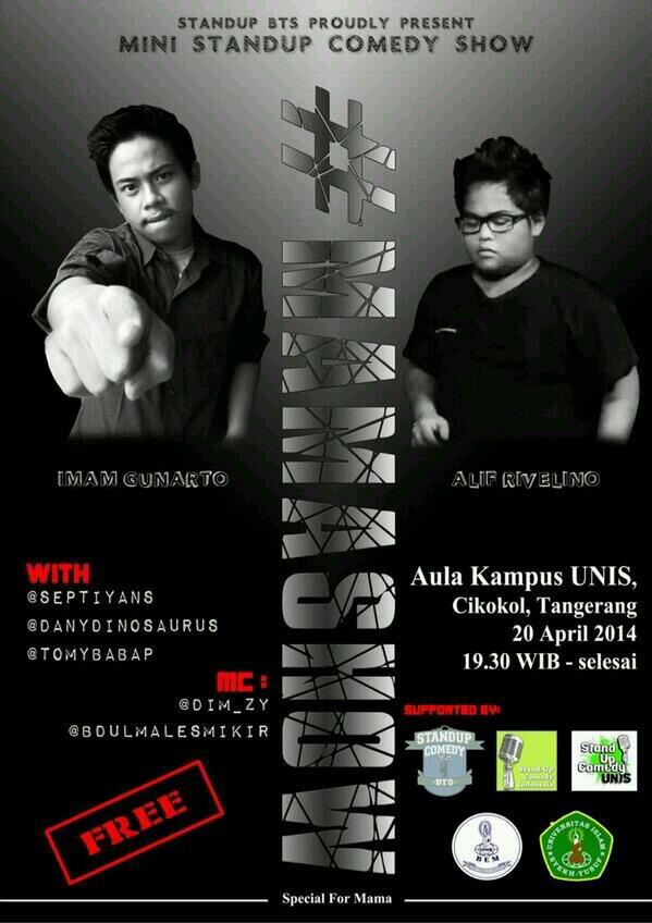 RT<a href="/StandUpIndo/">IG: standupindonesia</a>: #MamAShow | MALAM INI | di Aula Kampus UNIS, Tangerang | JAM 19.30 | FREE | More Info @StandUpBTS "
