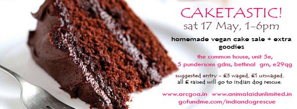 Animal Guardian (@indiandogrescue) on Twitter photo 17 May,1-6pm,The Common Place, #London E2 9QG #fundraising #vegan #cake sale for #crowdfunding fund <a href="/IndianDogRescue/">Animal Guardian</a> 17 May,1-6pm,The Common Place, #London E2 9QG #fundraising #vegan #cake sale for #crowdfunding fund <a href="/IndianDogRescue/">Animal Guardian</a>