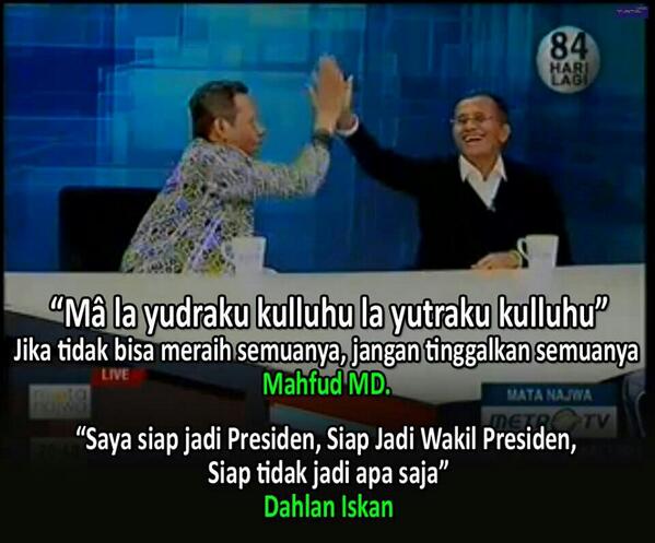 ReDI_Jakarta's tweet photo. Saya Siap Jadi Presiden, Siap jd Wakil Presiden dn siap tidak jadi apa apa

@iskan_dahlan @DI_Comm @mediacenterDI http://t.co/6PKRyEgeT3