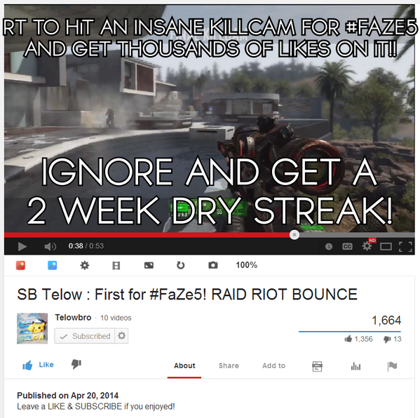 FaZeBlaze's tweet photo. RT this to hit an INSANE Killcam tomorrow for the #FaZe5 RC!! Don't risk it! http://t.co/6qnag5vqOV