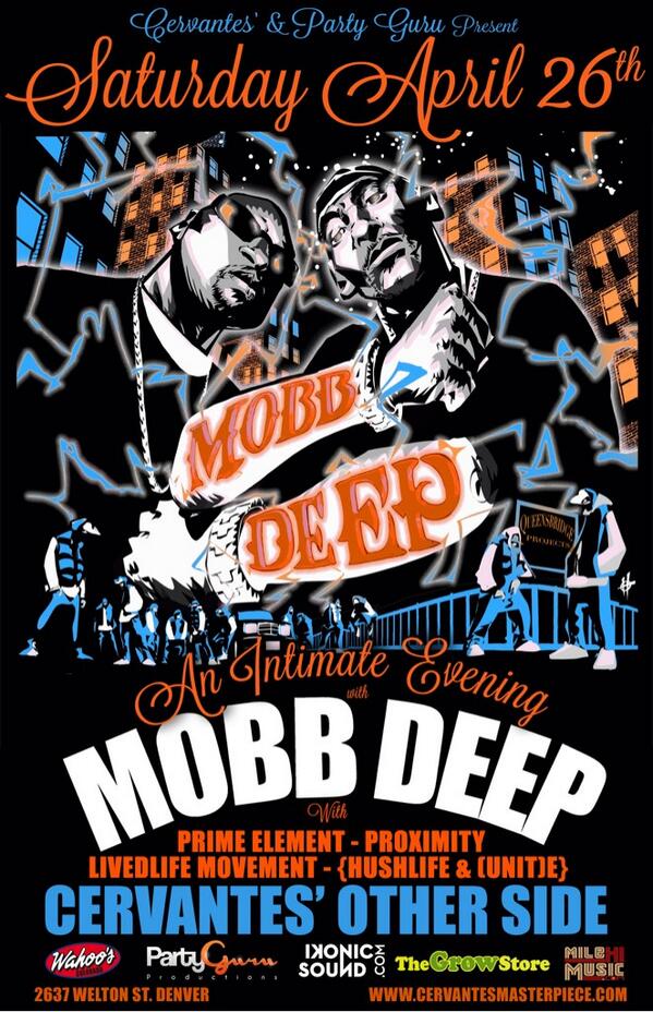 ProximityLeague's tweet image. Saturday April 26th @MobbDeep @PrimeElement @ProximityLeague LIVE at Cervantes Otherside in Denver CO! #realhiphop