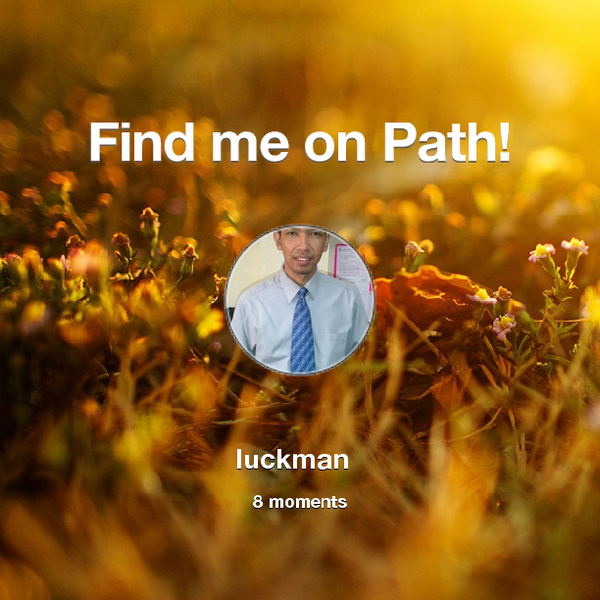 buitenzorg07's tweet photo. Find me on #Path now! Go to: http://t.co/Na1RnPpHE6! #thepersonalnetwork http://t.co/qMeeaZwCoG
