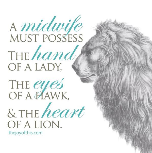 Amy636Snow's tweet photo. Love this 16th century midwife proverb as true today, as it was then. #internationaldayofthemidwife http://t.co/WShkABTXrb