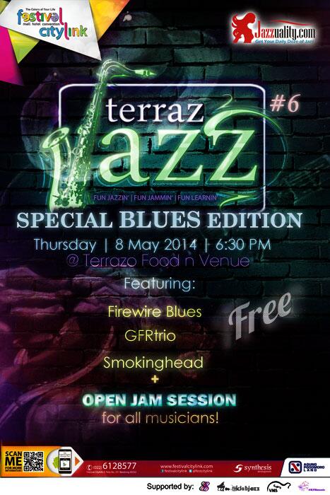 Jazzuality's tweet photo. #TERRAZJAZZ #BLUES ED 8May @festcitylink ft @GFRtrio @FIREWIREBLUES #Smokinghead + JAM SESSION http://t.co/1NbDXW2KWM http://t.co/4ueTQUQOw0