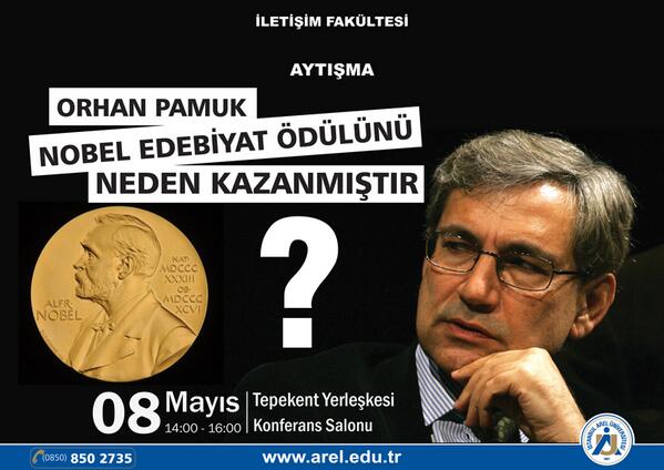 arelhir's tweet photo. 8 Mayıs Aytışma Etkinliği: Orhan Pamuk Nobel Edebiyat Ödülünü Neden Kazanmıştır? http://t.co/qviFpN6gz1