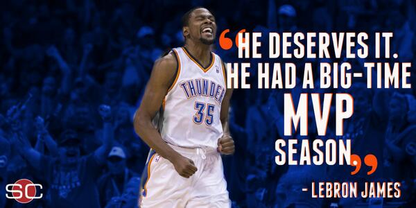 SportsCenter's tweet photo. LeBron James says Kevin Durant has had a season worthy of NBA MVP award. » http://t.co/vcGvk63yPT