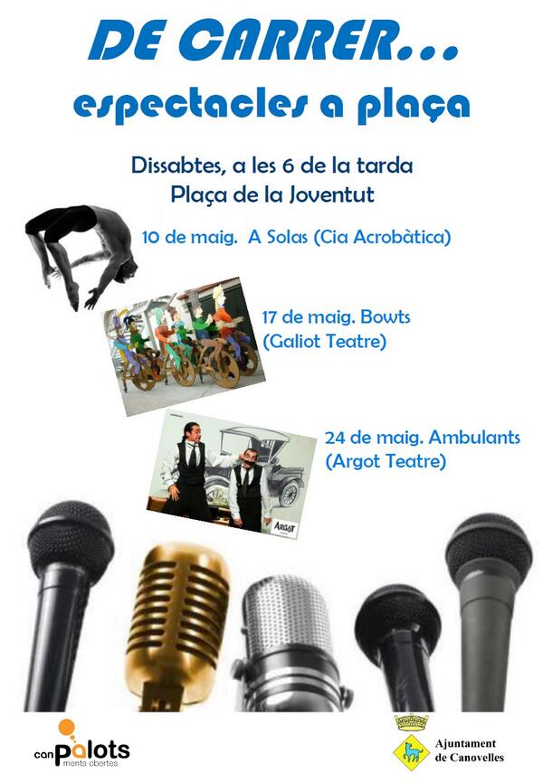 "De carrer. Espectacles a plaça" Dissabte, 24 - 18h #Ambulants a la Pl de la Joventut, #Canovelles  via <a href="/miquel_fuste/">Miquel Fuste Pardo</a>