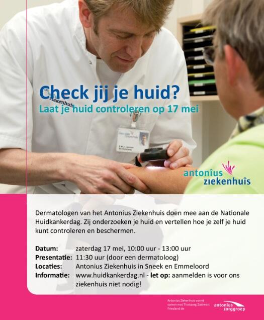 Op 17 mei kun je je huid weer laten controleren in het Antonius Ziekenhuis in Sneek en Emmeloord. Kom je ook?